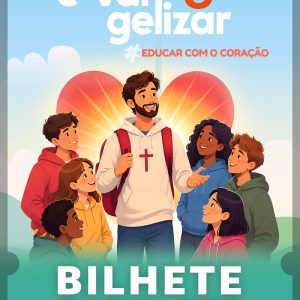 E-vangelizar 26 – Bilhete COMPLETO