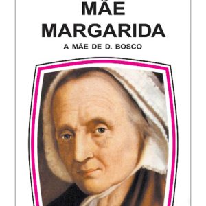 Mãe Margarida (Col.Nossos Amigos)