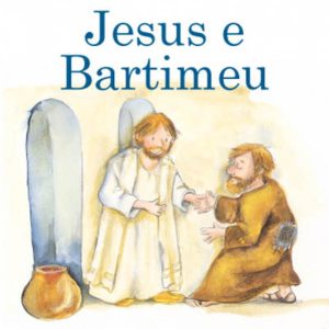 Jesus e Bartimeu (HBPC)
