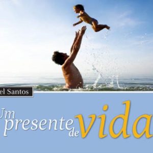 Um presente de vida