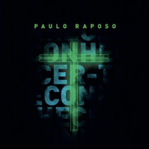 Conhecer-te – CD (Paulo Raposo)
