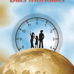 Os Dias Mundiais – Valores e atitudes