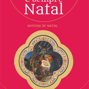 É sempre Natal – novena de Natal