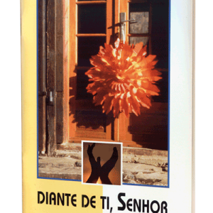ORAR EM FAMILIA – Diante de ti, Senhor