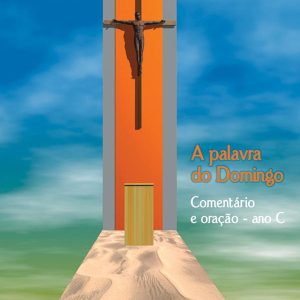 A Palavra do Domingo – ano C