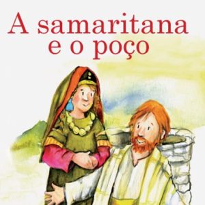 A samaritana e o poço (HBPC)