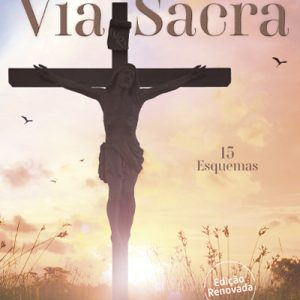 Via Sacra – 15 Esquemas (ed. renovada)