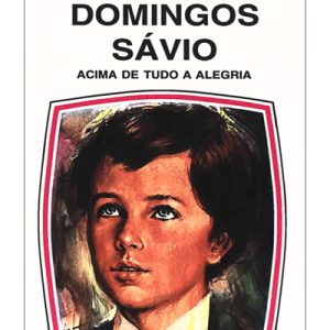 Domingos Sávio (Col. nossos amigos)