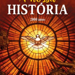 A nossa história (CVL)